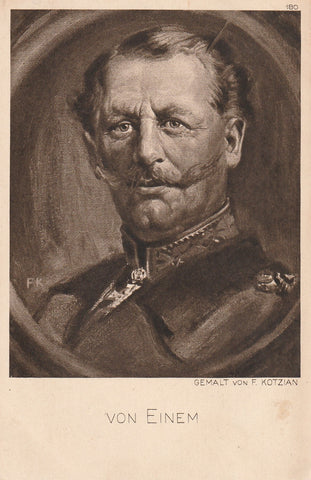 MILITARY WWI GERMAN GENERAL VON EINEM ARTIST VON F KOTZAN POSTCARD