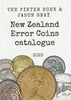 NEW ZEALAND ERROR COINS CATALOGUE 2025 by THE PIETER HOEK & JASON GRAY
